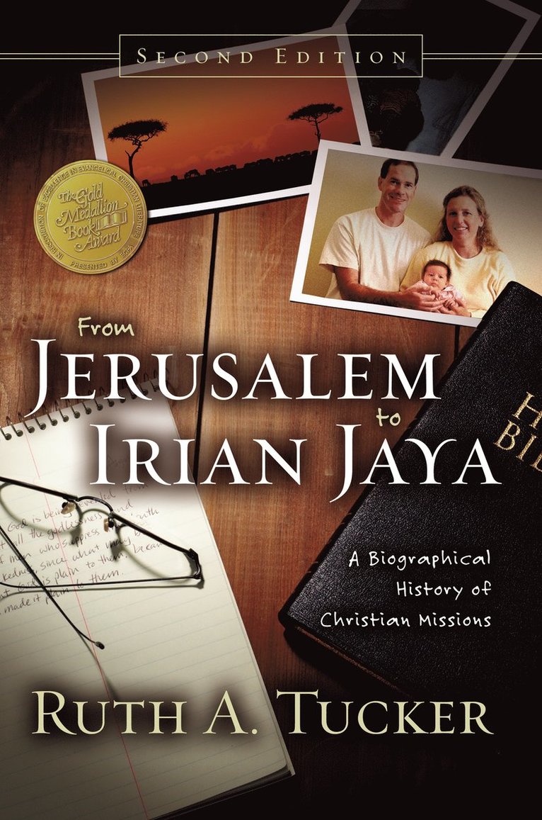 Ruth A. Tucker - From Jerusalem to Irian Jaya, Inbunden