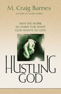 bokomslag Hustling God