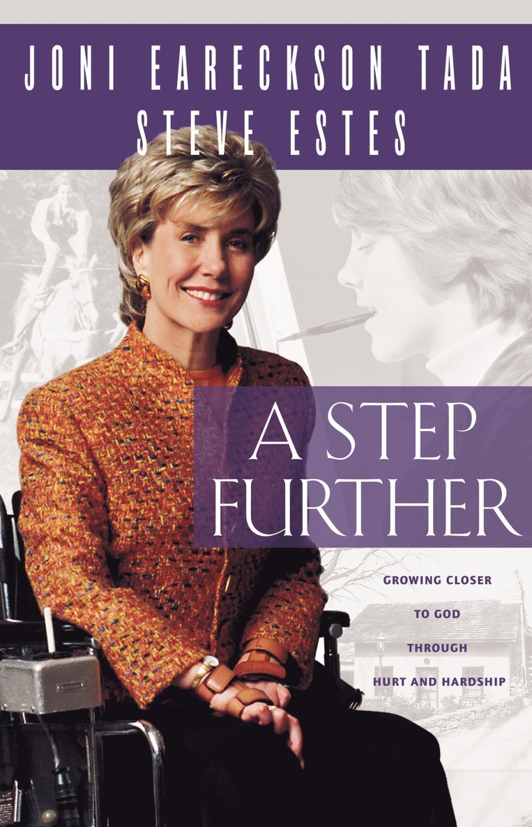 Joni Eareckson Tada, Steve Estes - Step Further, Häftad