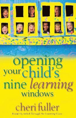 bokomslag Opening Your Child's Nine Learning Windows