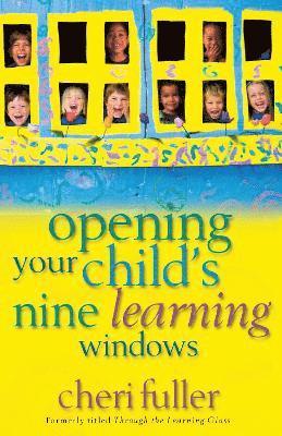 bokomslag Opening Your Child's Nine Learning Windows