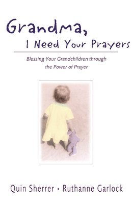 Grandma, I Need Your Prayers 1