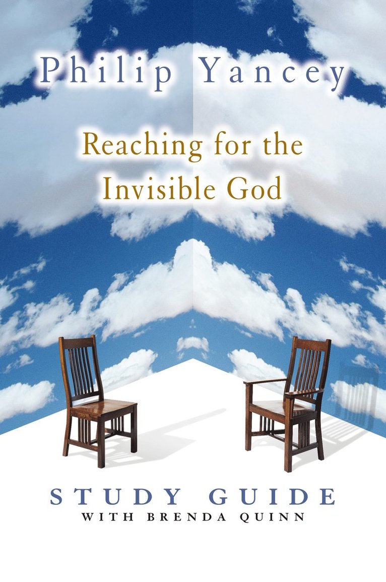 Reaching for the Invisible God Study Guide 1