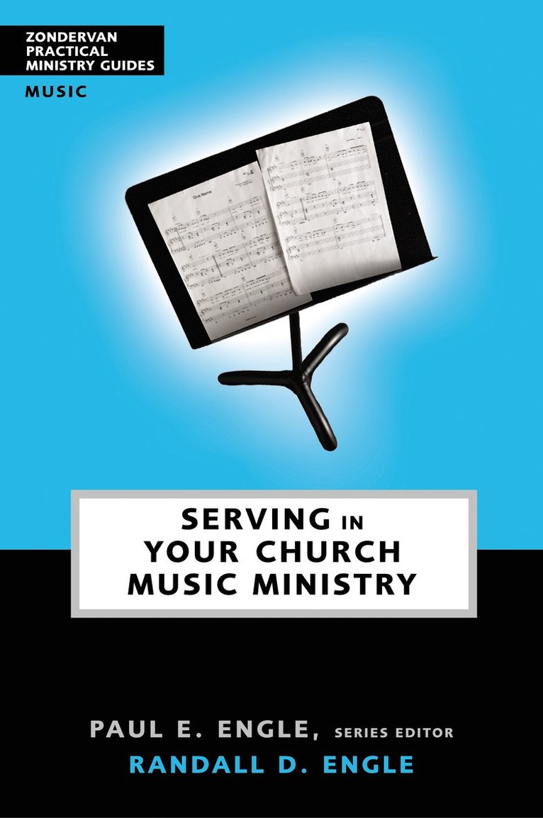 Serving in Your Church Music Ministry 1