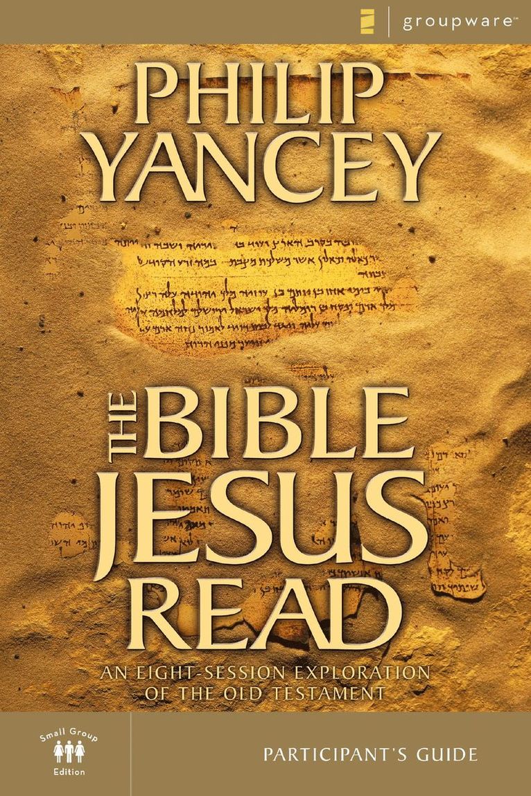 The Bible Jesus Read Participant's Guide 1