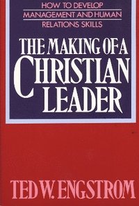 bokomslag The Making of a Christian Leader