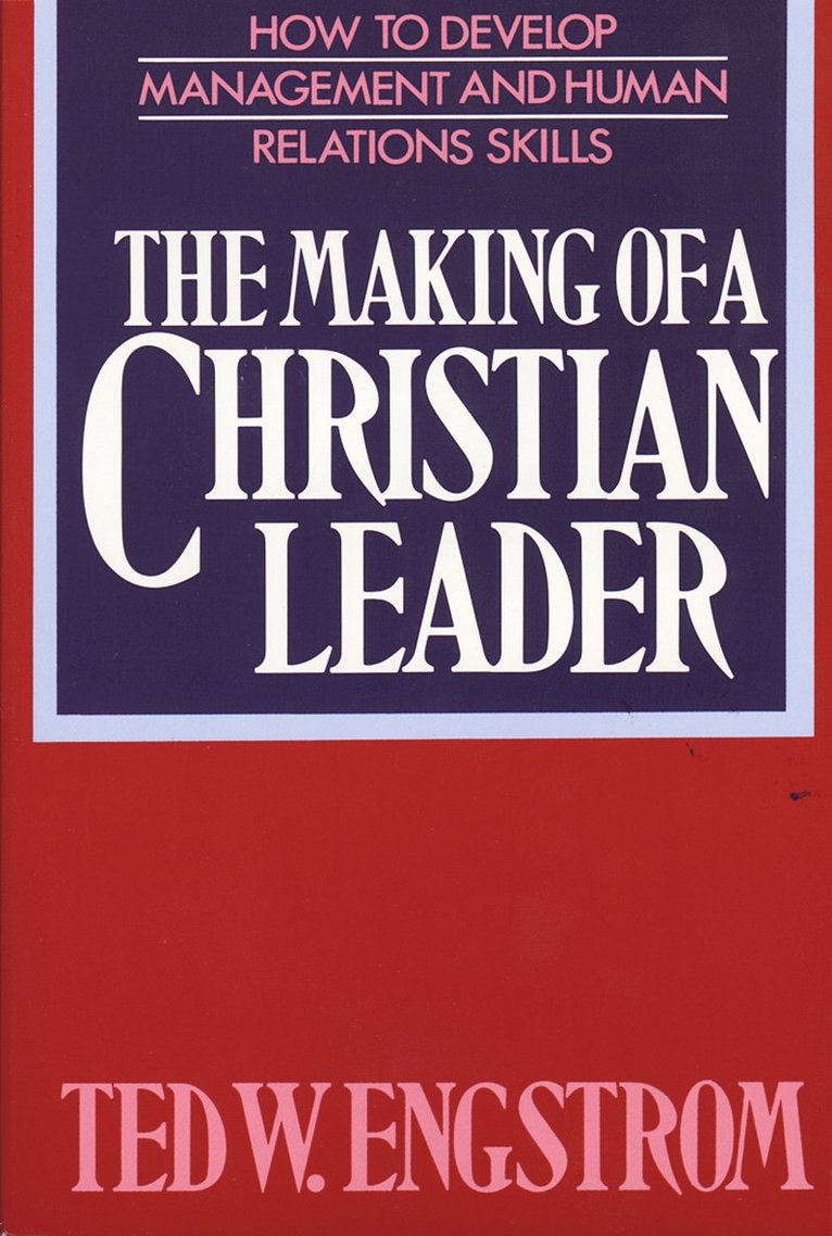 Ted Engstrom - Making of a Christian Leader, Häftad