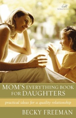 bokomslag Mom's Everything Book for Daughters