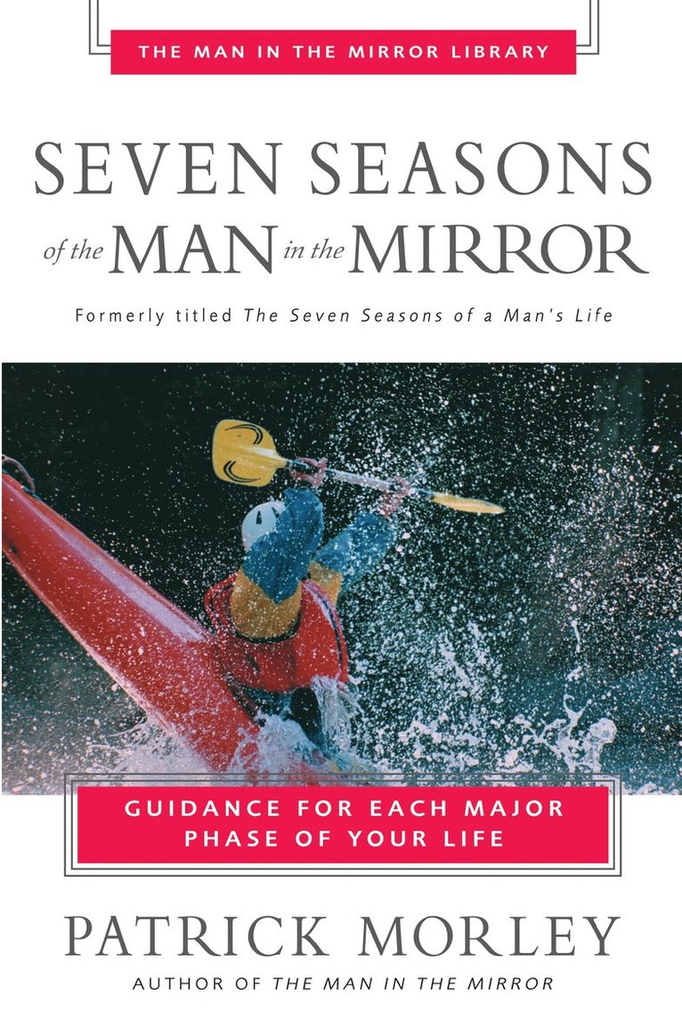 Seven Seasons of the Man in the Mirror 1