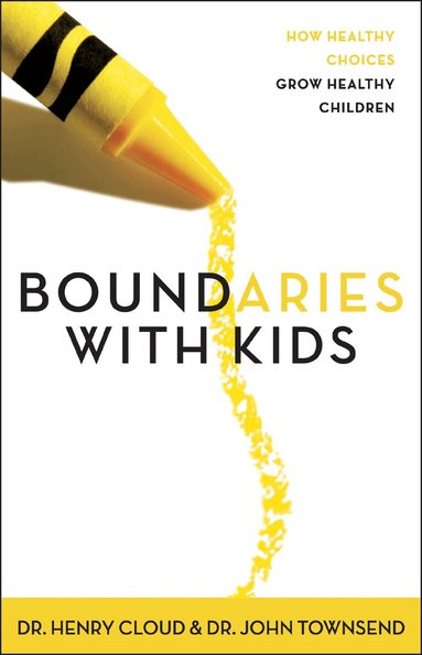Henry Cloud, John Townsend - Boundaries with Kids, Häftad
