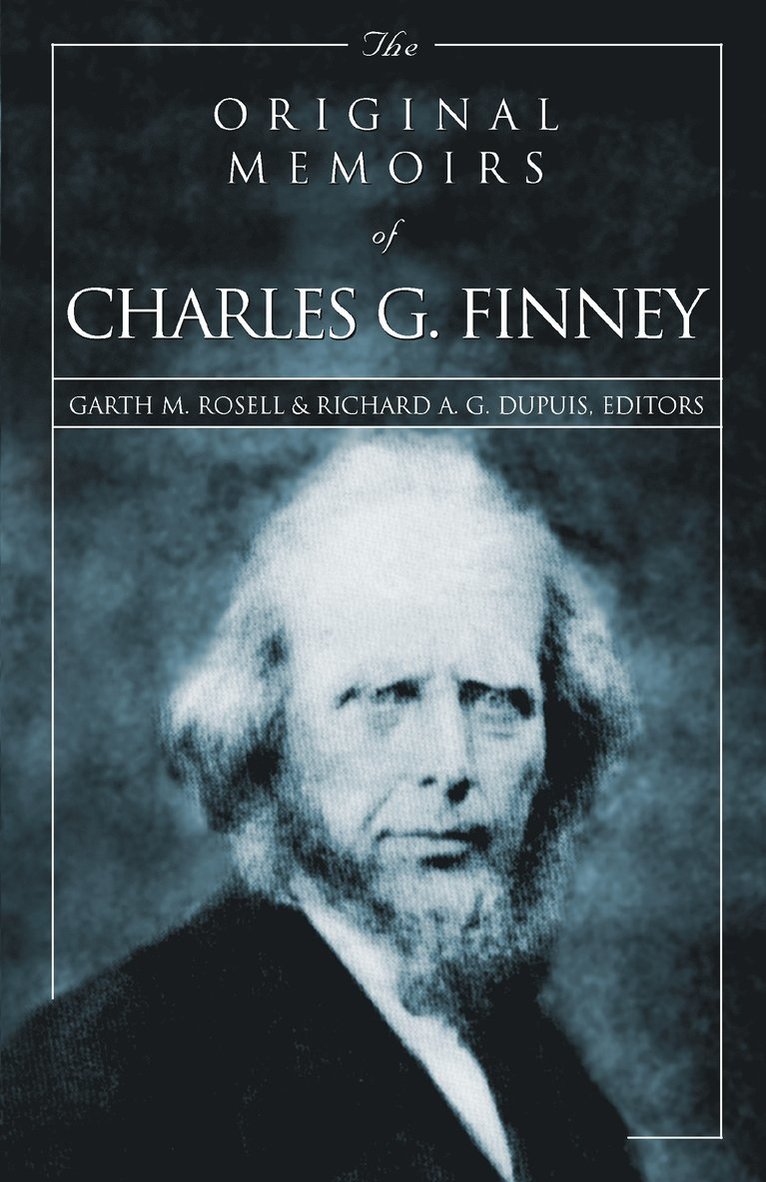 Original Memoirs of Charles G. Finney