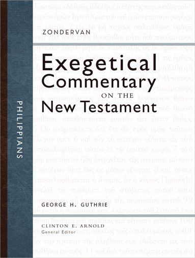George H. Guthrie, Clinton E. Arnold, Clinton E Arnold - Philippians, Inbunden