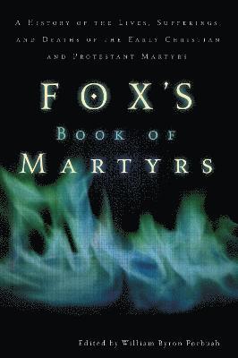 Fox's Book of Martyrs 1