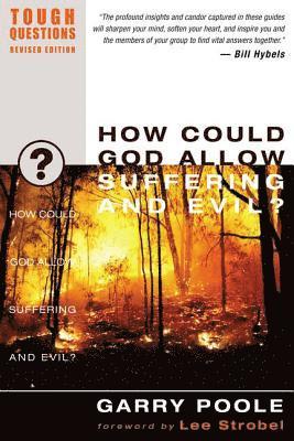 Garry D. Poole, Garry Poole, Judson Poling, Debra Poling - How Could God Allow Suffering and Evil?, Häftad