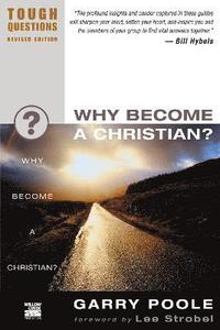 bokomslag Why Become a Christian?