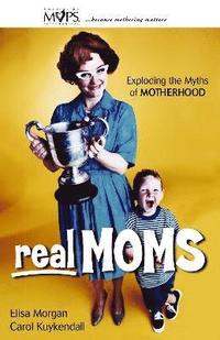 bokomslag Real Moms