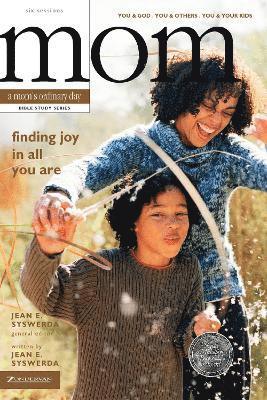 bokomslag Finding Joy in All You Are: You and God, You and Others, You and Your Kids