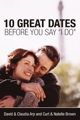10 Great Dates Before You Say 'I Do' 1
