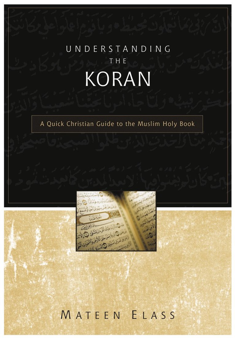 Understanding the Koran 1