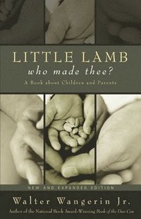 bokomslag Little Lamb, Who Made Thee?