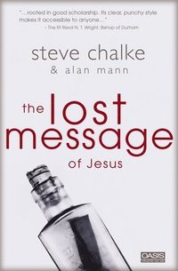 bokomslag The Lost Message of Jesus