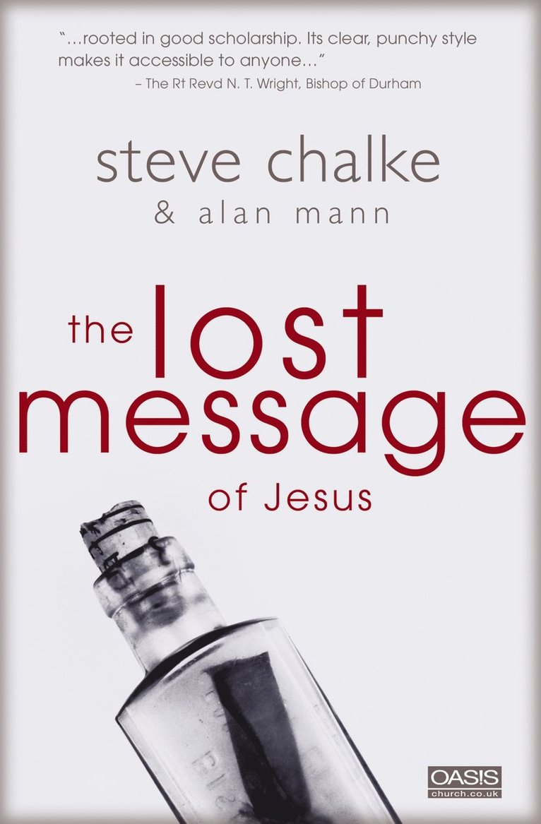 Steve Chalke, Alan Mann - Lost Message of Jesus, Häftad
