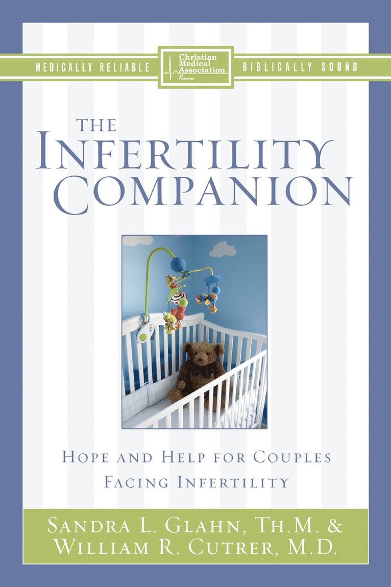 Sandra L. Glahn, William R. Cutrer - Infertility Companion, Häftad