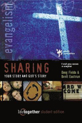 Sharing Your Story and God's Story--Student Edition 1