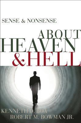 Sense and Nonsense about Heaven and Hell 1