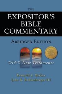 bokomslag The Expositor's Bible Commentary - Abridged Edition: Two-Volume Set