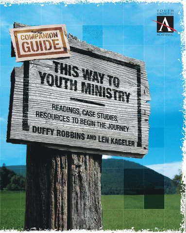 bokomslag This Way to Youth Ministry - Companion Guide