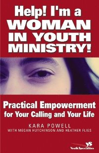 bokomslag Help! I'm a Woman in Youth Ministry!