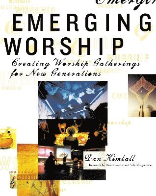 Emerging Worship 1