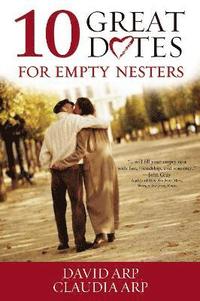 bokomslag 10 Great Dates for Empty Nesters