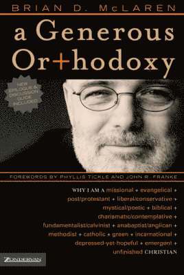 A Generous Orthodoxy 1