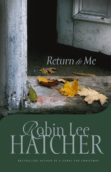 Robin Lee Hatcher - Return to Me, Häftad