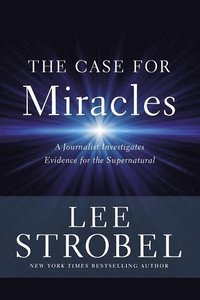 bokomslag The Case for Miracles