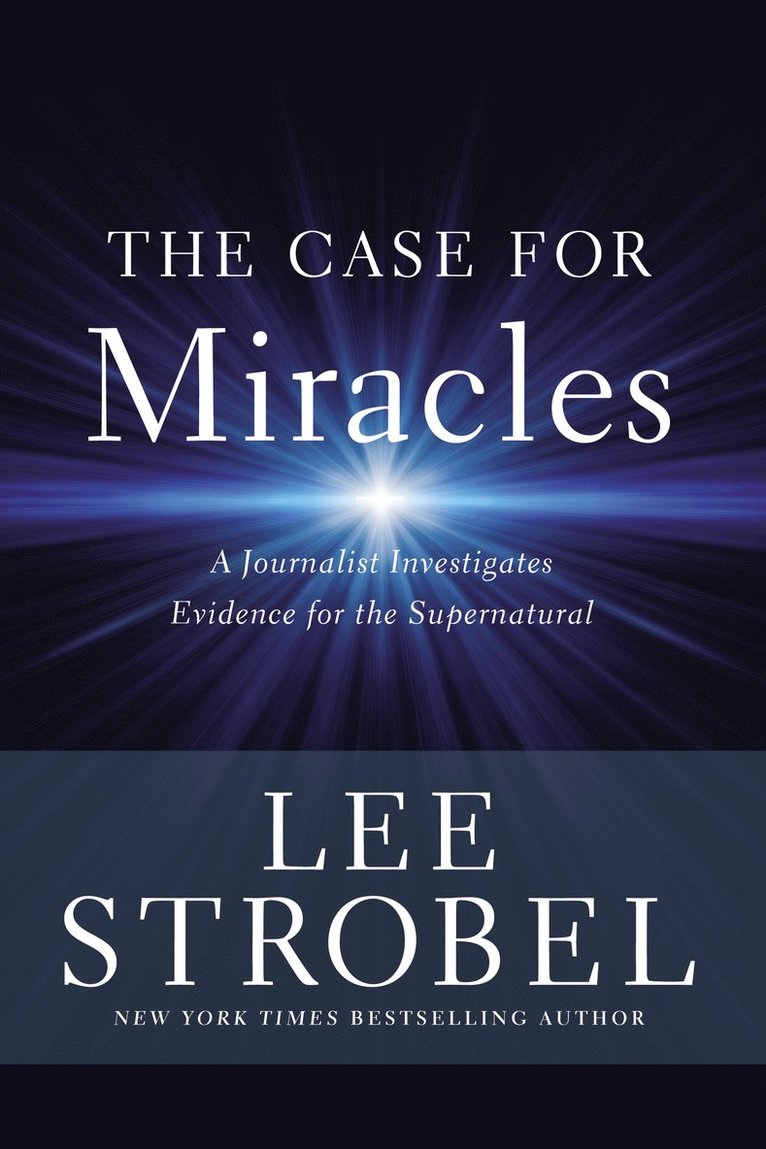 Lee Strobel - Case for Miracles, Inbunden