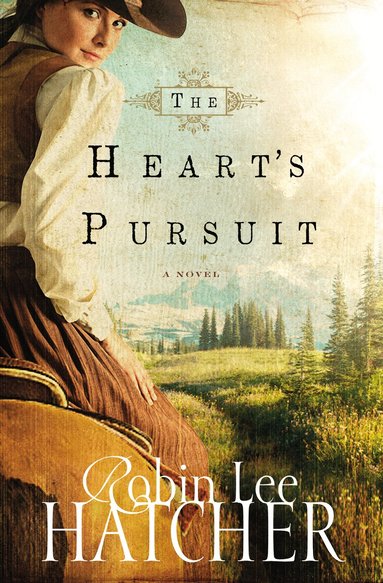 Robin Lee Hatcher - Heart's Pursuit, Häftad