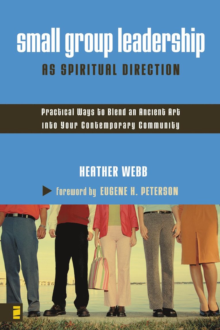 Heather Parkinson Webb, Heather Webb - Small Group Leadership as Spiritual Direction, Häftad