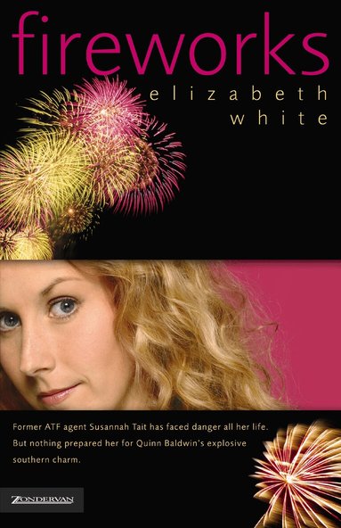 Elizabeth White - Fireworks, Häftad