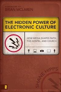 bokomslag Hidden Power of Electronic Culture