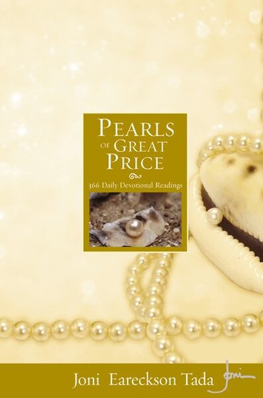 Joni Eareckson Tada - Pearls of Great Price, Häftad