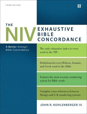 The NIV Exhaustive Bible Concordance, Third Edition 1