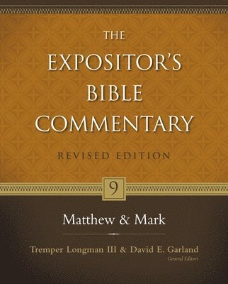 Zondervan, Tremper Longman III, David E. Garland, Tremper Longman Iii, David E Garland - Matthew and Mark, Inbunden