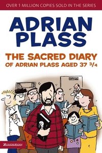 bokomslag The Sacred Diary of Adrian Plass, Aged 37 3/4