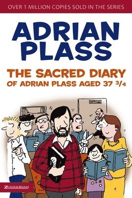 Sacred Diary of Adrian Plass, Aged 37 3/4