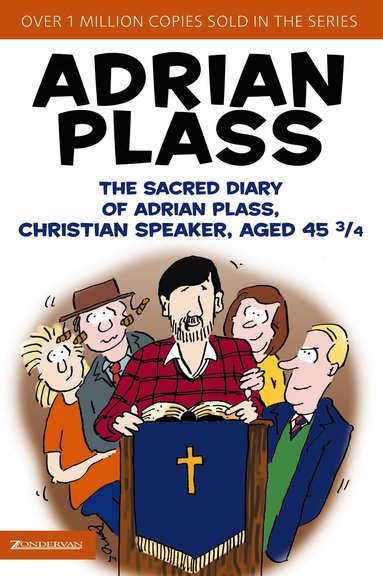 bokomslag Sacred Diary of Adrian Plass, Christian Speaker, Aged 45 3/4