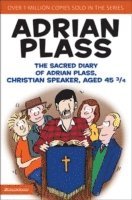 The Sacred Diary of Adrian Plass, Christian Speaker, Aged 45 3/4 1