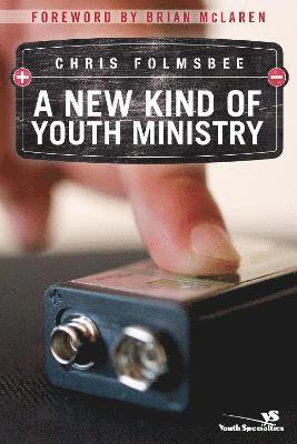 bokomslag A New Kind of Youth Ministry